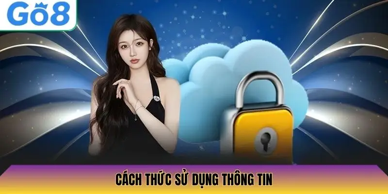 Cách thức sử dụng thông tin